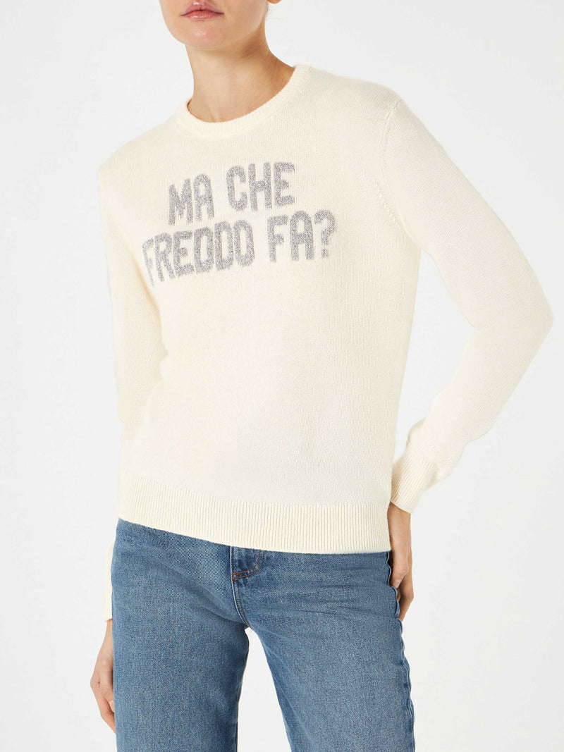Woman sweater with Ma che freddo fa? print