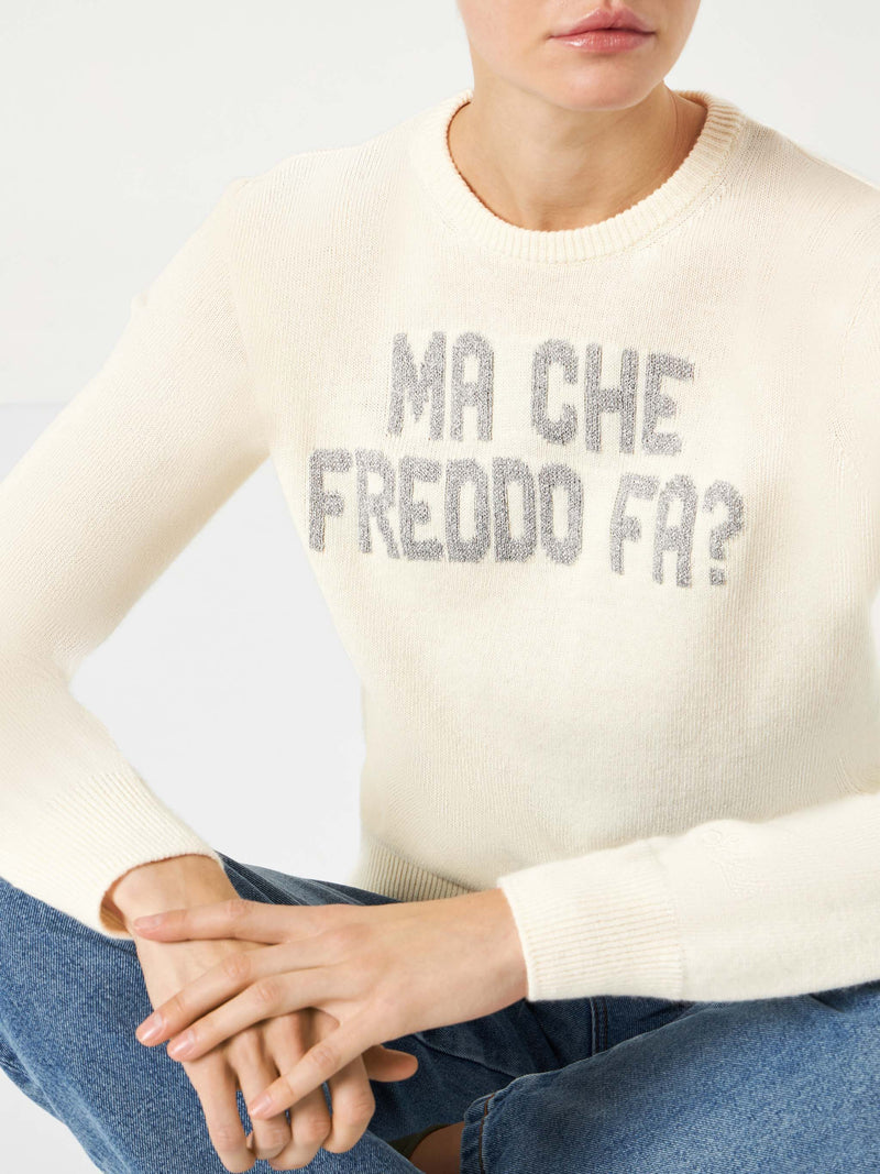 Woman sweater with Ma che freddo fa? print